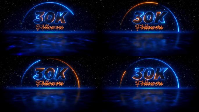 未来的蓝橙闪耀30K追随者字母霓虹灯运动揭示与反射在蓝色水面星空
