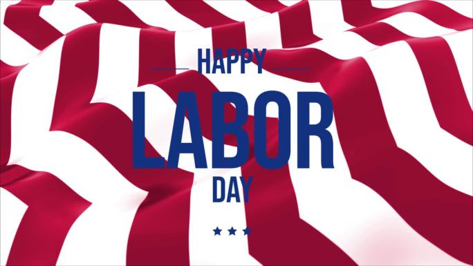 劳动节以美国国旗为背景(Happy Labor Day)。