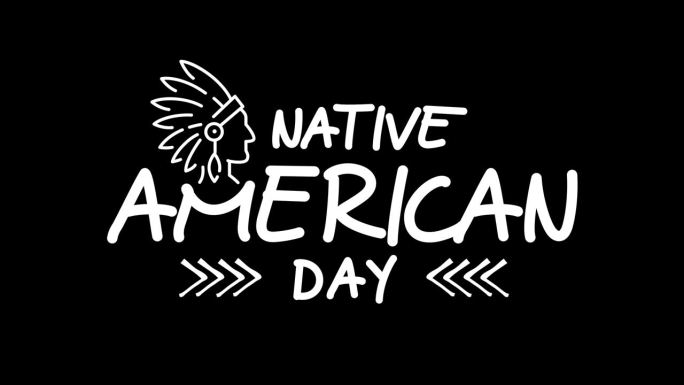 美国土著日动画文本透明的背景。伟大的视频介绍4K镜头和使用作为美国印第安人日活动的卡片。
