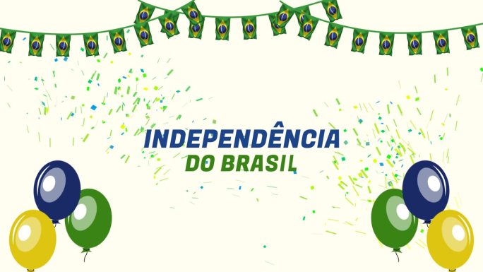 巴西独立日，9月7日动画文本，背景是气球、氦气、旗帜和五彩纸屑。很适合庆祝