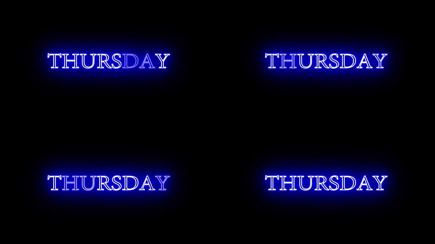 4K星期四发光的蓝色霓虹文字动画