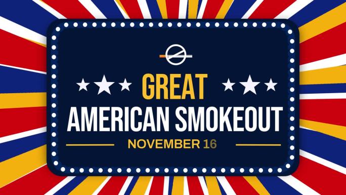 11月16日是美国的无烟日，4K动画背景。