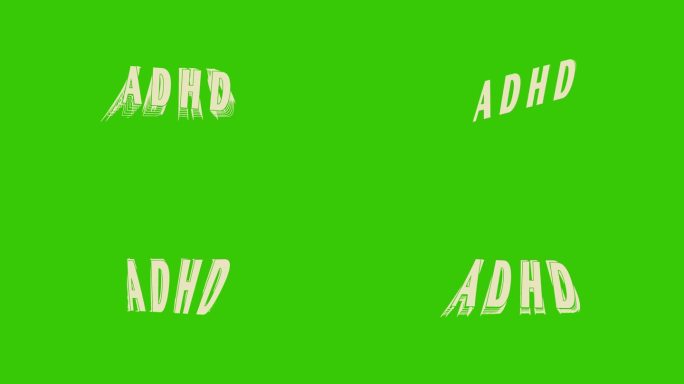绿色屏幕上的ADHD动态文本动画，多动症运动-注意缺陷多动症