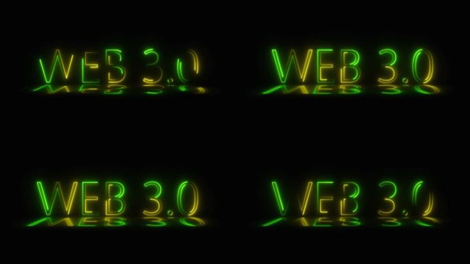 web3.0文字，黄绿色霓虹灯效果。3D动画。互联网的概念和新技术。