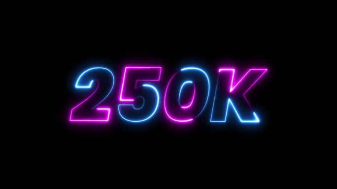 250k 动画霓虹文字特效视频，黑色背景上的动态效果。250k 粉丝庆祝文字动画。
